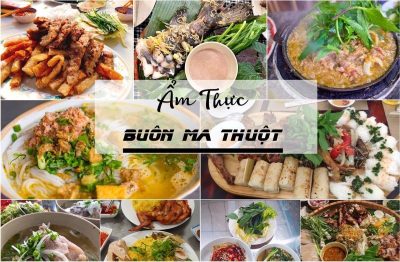Lần đầu đến Buôn Mê Thuột ăn gì cho ngon bổ rẻ